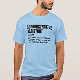 Admin Life Joke T-Shirt