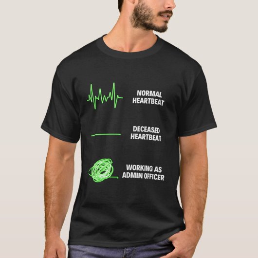 Admin Officer Mitarbeiter Admin Officer T-Shirt (Vorderseite)