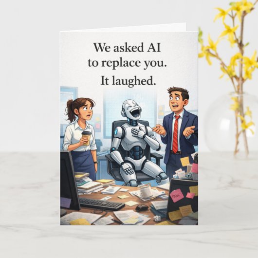 Admin Pro Day - Asked AI to Replace You Karte (Gelbe Blume)