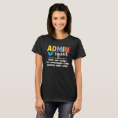 Admin School Assistant Squad Principal Crew Admini T-Shirt (Vorne ganz)