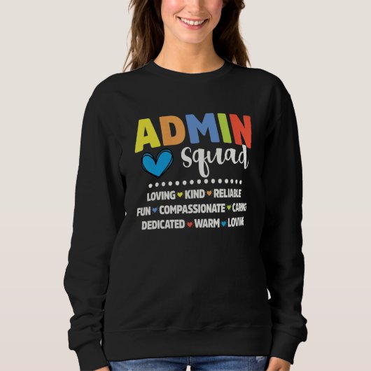 Admin Schulassistenten-Team Schulleiter Crew Admin Sweatshirt (Vorderseite)