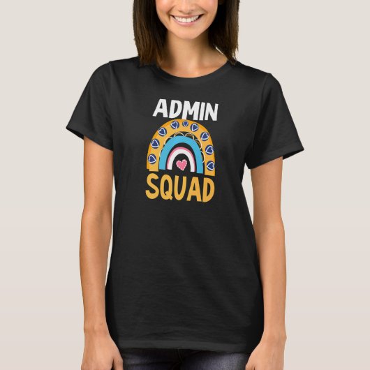 Admin Squad Admin Assistant T-Shirt (Vorderseite)