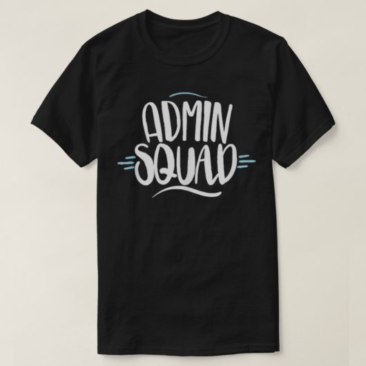 Admin Squad Administrative Assistant Admin Day Gif T-Shirt (Design vorne)