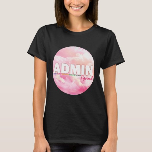Admin Squad Crew Administrative Assistant Office s T-Shirt (Vorderseite)