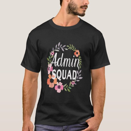 Admin Squad Niedliche Blumenbüros Squad School Sec T-Shirt (Vorderseite)