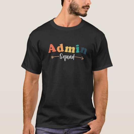 Admin Squad School Admin Assistant Hauptverwaltung T-Shirt (Vorderseite)