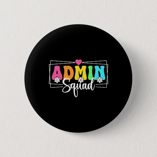 Admin Squad School Istant Principal Back To School Button (Vorderseite)