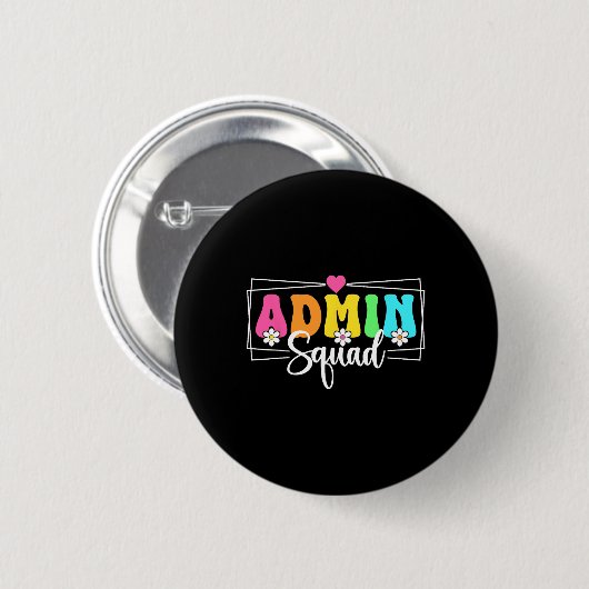 Admin Squad School Istant Principal Back To School Button (Vorne & Hinten)