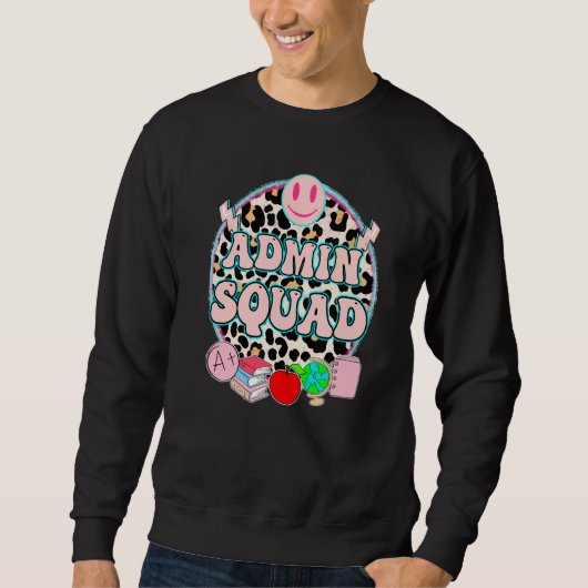 Admin-Squad Süße Schulleiterin Vize-Direktor Sweatshirt (Vorderseite)