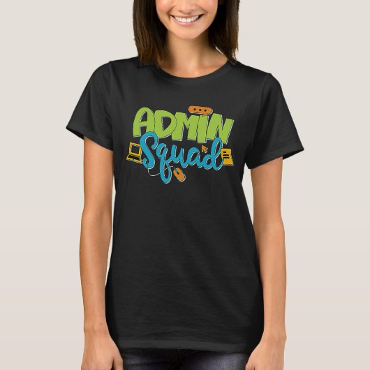 Administrationsassistent des Administrators T-Shirt (Vorderseite)