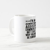 Administrative Assistant Not A Magician Funny Kaffeetasse (Vorderseite Links)