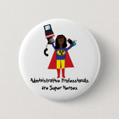 Administrative Beruflich Super Hero (African Am Button (Vorderseite)