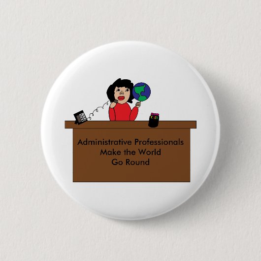 Administrative Beruflich World (Dunkle Haare) Button (Vorderseite)