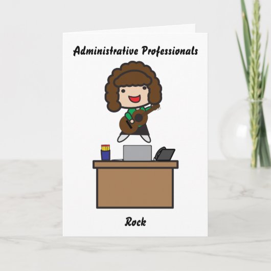 Administrative Professionals Rock Brünett Funny Karte (Vorderseite)