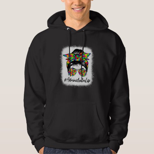 Administrator Messy Bun Supporting Autism Awarenes Hoodie (Vorderseite)
