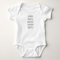 Adminrechte sind keine Menschenrechte - Baby