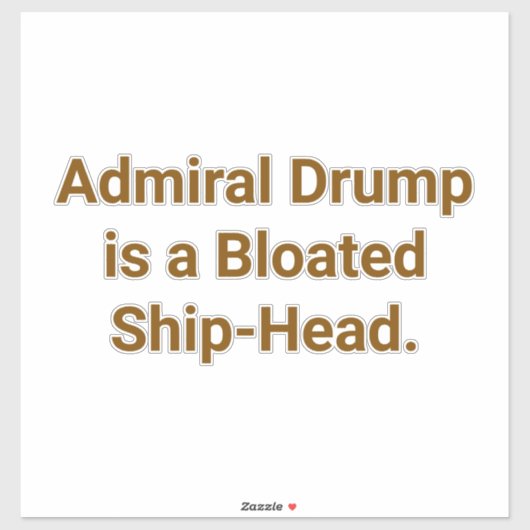 Admiral Drumpf Fat Ship-Head Hankamer Artjunkhaus Aufkleber (Blatt)