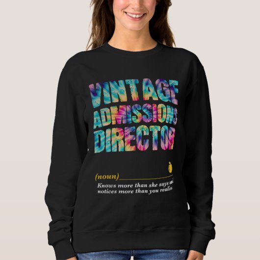 Admissions Director Appreciation Week Back to Scho Sweatshirt (Vorderseite)