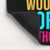 Admit It Dance Cl Would Be Boring Without Me  Mousepad (Ecke)