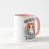 Admit It Life Would Be Boring Funny Cat Lover Gift Tasse (VorderseiteRechts)