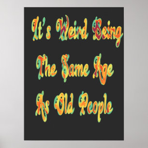 Admit It Life Would Be Boring Without Me Vintage  Poster