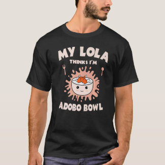 Adobo-Schüssel Hühnchen Lola Küche Philippinische  T-Shirt
