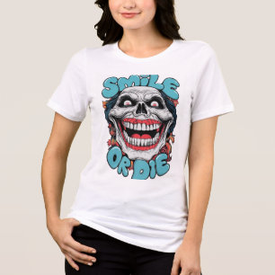 ADOM "Smile or Die" Damen Grafik T-Shirt Tri-Blend Shirt