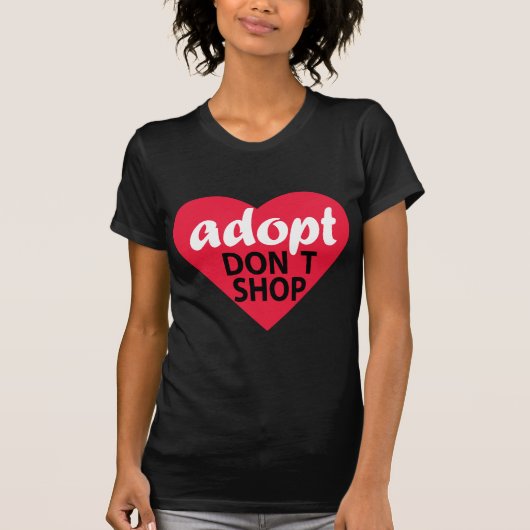Adopt kaufen nicht T-Shirt (Vorderseite)