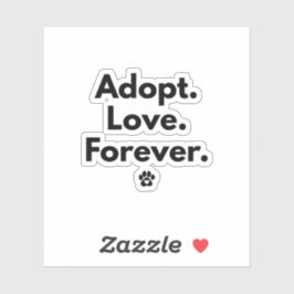 Adopt Love Forever Sticker