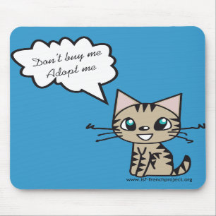Adopt-Mousepad mich Mousepad
