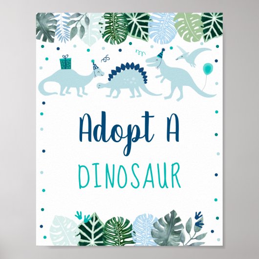 Adoptier A Dinosaur Geburtstag Zeichen Dinosaur Ge Poster (Vorne)
