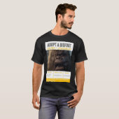 Adoptier a Hairy Fella T-Shirt (Vorne ganz)