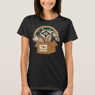 Adoptier A Street Ca Funny Opossum Raccoon Skunk C T-Shirt