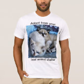 Adoptier aus deinem Tierheim vor Ort T-Shirt (Vorderseite)