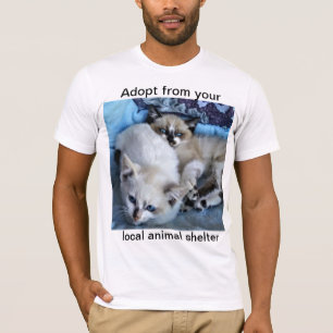 Adoptier aus deinem Tierheim vor Ort T-Shirt