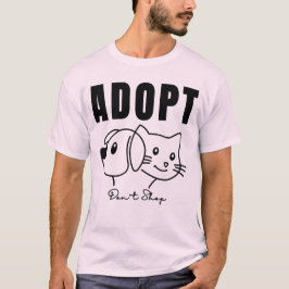 Adoptier Don't Shop - Animal Rescue & Pet Adoption T-Shirt