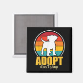 Adoptier Dont Shop Magnet (Vorderseite/Rückseite)