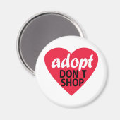 Adoptier Dont Shop Magnet (Vorderseite/Rückseite)