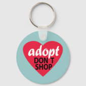 Adoptier Dont Shop Schlüsselanhänger (Vorderseite)
