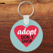 Adoptier Dont Shop Schlüsselanhänger (Vorderseite)