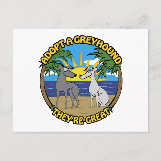ADOPTIER EINEN GREYHOUND, DASS SIE GROSS SIND POSTKARTE (Vorderseite)
