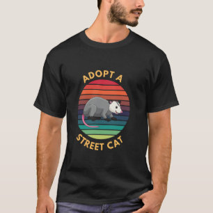 Adoptier einer Straßenkatze   Opossum T-Shirt