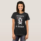 Adoptier eines Derp Derpy Pit Bull Adoptier Don Sh T-Shirt (Vorne ganz)