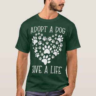 Adoptier eines Hundes, der eine Rettungsaktion für T-Shirt