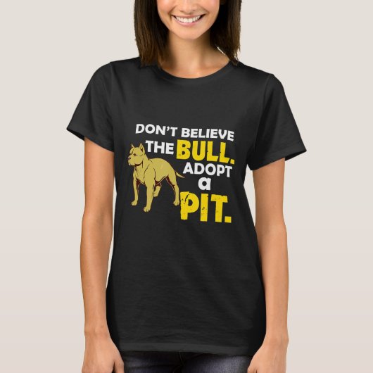 Adoptier eines Pit Pitbull Pit Bull Terrier T-Shirt (Vorderseite)