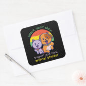 ADOPTIER, IHREN LOKALEN TIERSHELTER NICHT ZU UNTER QUADRATISCHER AUFKLEBER (Umschlag)