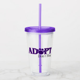 Adoptier nicht den Acrylic-Tumbler kaufen Acryltrinkbecher