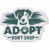 Adoptier nicht einkaufen 2 aufkleber (Vorderseite)