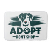Adoptier nicht einkaufen 2 badematte (Vorderseite)