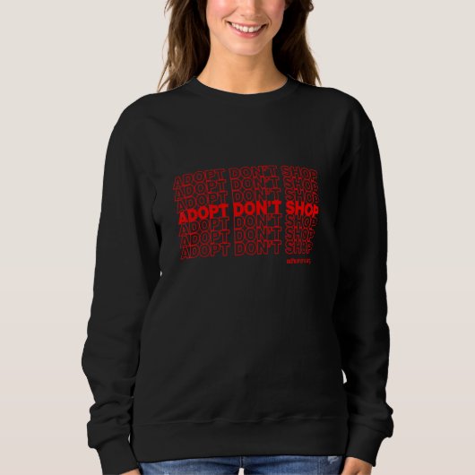 Adoptier nicht kaufen 1 sweatshirt (Vorderseite)